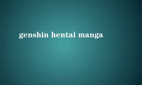 genshin hentai manga
