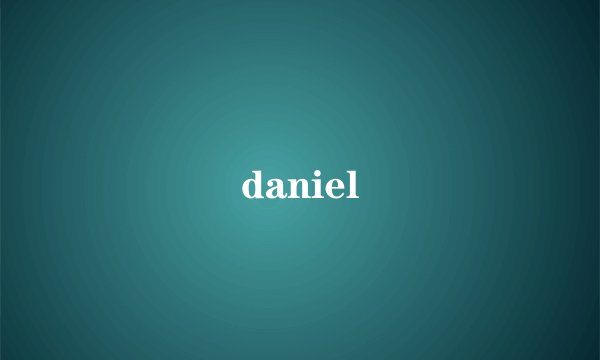 daniel