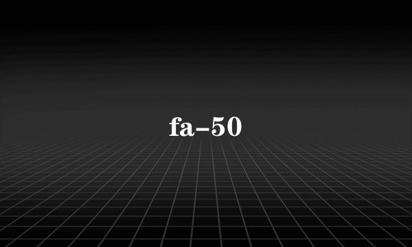 fa-50