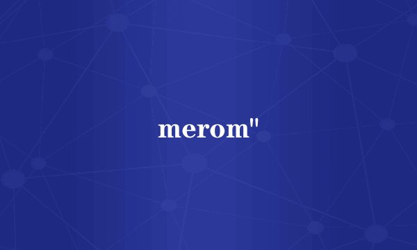 merom